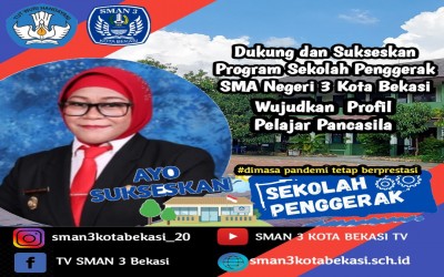 SELAMAT DATANG DI SEKOLAH PENGGERAK SMAN 3 KOTA BEKASI